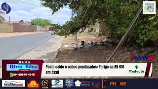 Poste caído e cabos pendurados Perigo na RN 016 em Assú [upl. by Aelahc]