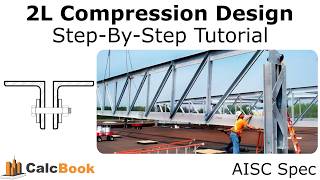 Double Angle Compression Design AISC 360 [upl. by Halehs]