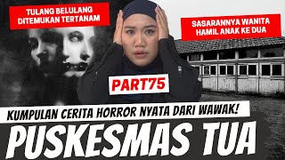 JANGAN SEBUT NOMOR ANTRIAN 33  KISAH HORROR WAWAK PART 75 [upl. by Anotal]