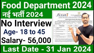 FOOD DEPARTMENT RECRUITMENT 2024FSSAI RECRUITMENT 2024FCI VACANCYGOVT JOBS JANUARY 2024JAN 2024 [upl. by Agosto]