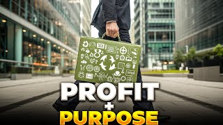 Ethical Entrepreneurship Profits with Purpose [upl. by Sigsmond138]