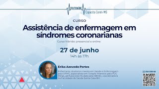 Curso de Assistência de Enfermagem em Síndromes Coronarianas [upl. by Yrmac]