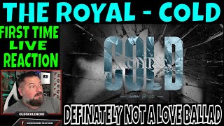 The Royal  Cold Official Music Video OLDSKULENERD FIRST REACTION [upl. by Olimpia13]