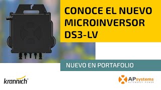 Conoce el nuevo microinversor DS3 LV de APsystems [upl. by Nosnar]