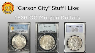 Carson City Stuff I Like 1880 CC Morgan Dollars [upl. by Noella355]