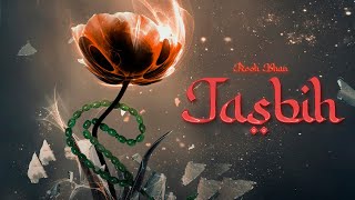 Rooh Khan  Tasbih Official Audio [upl. by Neyugn]