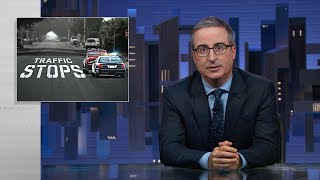 Traffic Stops Last Week Tonight with John Oliver HBO [upl. by Enelime]