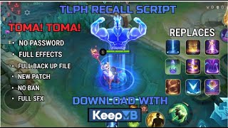 TLPH Recall Script  No Password  Full Effects and Sound Effects  MLBB [upl. by Lehrer67]