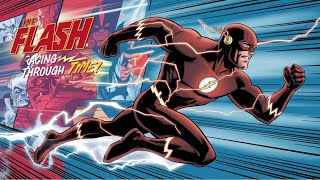 The Flash Fastest Man Alive  Racing Through Time TheFlash DCHeroes [upl. by Florry]