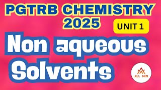 Non aqueous solvents  Classifications of Solvents  Unit 1  Characteristics All win Trb coaching [upl. by Colis]