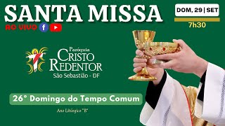 Santa Missa  26º Domingo do Tempo Comum [upl. by Innoc970]