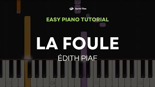 La Foule Intro Édith Piaf  EASY Piano Tutorial by ST [upl. by Inotna]