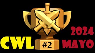 Ataque 2 CWL de mayo de 2024  Bonus Guerra de clanes  Clash of Clans en español [upl. by Carolina993]