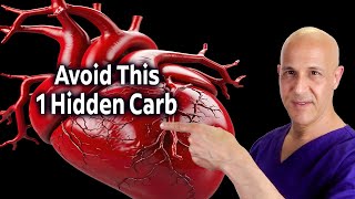 This 1 Carb is Causing Hidden Damage to Your Heart  Avoid It Dr Mandell [upl. by Romola686]