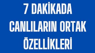 1 7 DAKİKADA CANLILARIN ORTAK ÖZELLİKLERİ tyt biyoloji tytbiyoloji [upl. by Sawtelle]