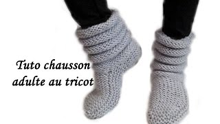 TUTO COMPLET CHAUSSON CHAUSSETTE ADULTE AU TRICOT FACILE adult slipper sock knitting [upl. by Mossman252]