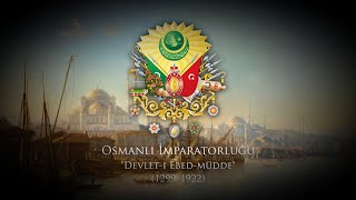 Ottoman Empire 1299–1922 National Anthem quotMecidiye Marşıquot [upl. by Eniruam]