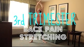 PREGNANCY 3rd Trimester Back Pain Stretching [upl. by Norej]