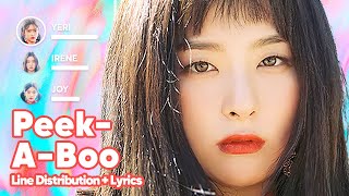 Red Velvet  PeekABoo Line Distribution  Lyrics Karaoke PATREON REQUESTED [upl. by Petromilli]