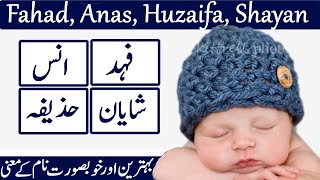 Fahad Anas Huzaifa amp Shayan Name Meaning In Urdu amp Hindi [upl. by Aihsekin]