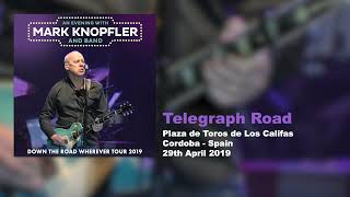 Mark Knopfler  Telegraph Road Live Down The Road Wherever Tour 2019 [upl. by Dietrich]