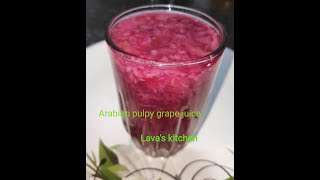 Arabian pulpy grape juice in tamilgrape juiceeasy to make lavas kitchen [upl. by Ahsaei]