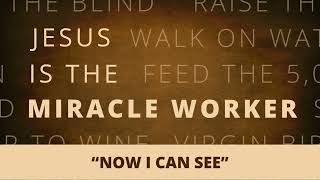 Miracle Worker Now I Can See  October 6 2024 Pastor Chris Laughlin EVGC [upl. by Maude]