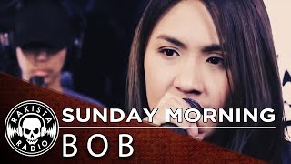 Sunday Morning Maroon 5 Cover by Bob  Rakista Live EP42 [upl. by Nek]