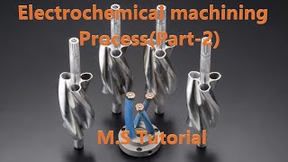 Electrochemical Machining Process ECM in HindiPart2 by MS Tutorial [upl. by Mureil]