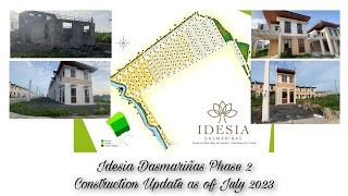 Idesia Dasmariñas Phase 2 Construction Update as of July 2023 [upl. by Ykcir]