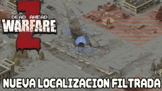 Nueva Localizacion 9 Filtrada  Dead Ahead Zombie Warfare [upl. by Mesics259]