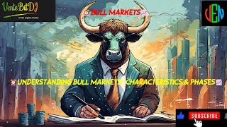 Understanding Bull Markets Characteristics and Phases  बुल मार्केट कैसे पता करें [upl. by Service561]