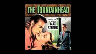 The Fountainhead  Suite Max Steiner  1949 [upl. by Dnomso]