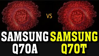 Samsung QLED TV Comparison  Samsung Q70A vs Q70T  Samsung Q70A TV Review  Samsung QLED TV 2022 [upl. by Fidel]