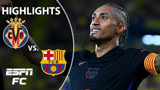 🚨 DOMINATION 🚨 Villarreal vs Barcelona  LALIGA Highlights  ESPN FC [upl. by Benji913]