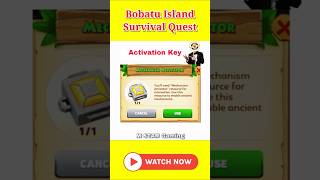 Bobatu Island Survival Quest Gameplay  Activator Key [upl. by Hock]