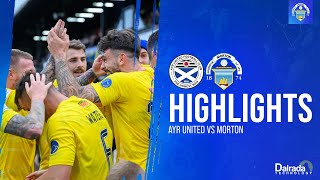 Ayr United vs Greenock Morton  cinch Championship  Match Highlights [upl. by Tobias572]