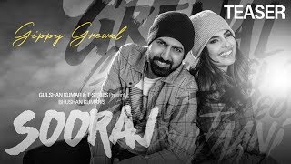 Gippy Grewal SOORAJ Song Teaser Feat Shinda Grewal Navpreet Banga  Baljit Singh Deo [upl. by Troxell669]