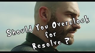 Should you Overclock for Davinci Resolve Thread Ripper 2950x Tested [upl. by Kristin914]