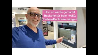 AEG Backofen Tür reinigen [upl. by Yvan30]