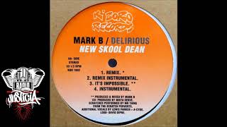 Mark B amp Delirious  Its Impossible Featuring A Cyde Lewis Parker 1998 [upl. by Savannah681]