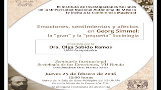 Emociones sentimientos y afectos en Georg Simmel La quotgranquot y la quotpequeñaquot sociología [upl. by Perr403]