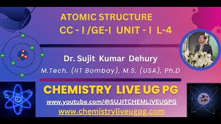 ATOMIC STRUCTURE LECTURE 4 CC I GE I UNIT I SEM I [upl. by Wettam]