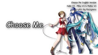 【 KaitoMikuMeiko】 Choose Me 『 English 』 [upl. by Nanreh]