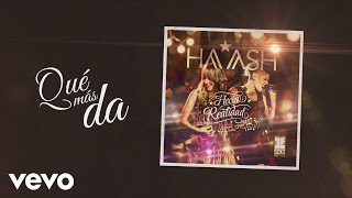 HAASH  Qué Más Da Cover Audio ft Joy Huerta Julio Ramírez [upl. by Enner]