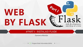 Toturial WEB BY FLASK  PART I INSTALASI FLASK WEBFLASK [upl. by Safier]