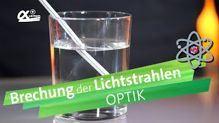 Brechung der Lichtstrahlen  einfach erklärt  alpha Lernen erklärt Physik [upl. by Vaughn]