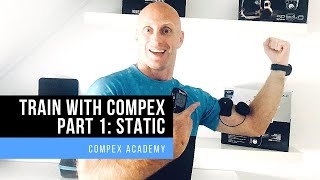 How to train with Compex Muscle Stimulation – Part 1 Static [upl. by Mcculloch]