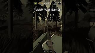 Roblox war games edit roblox shorts fyp [upl. by Guinevere501]