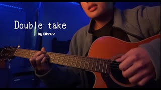 double take  dhruv cover by karlo [upl. by Avrit]